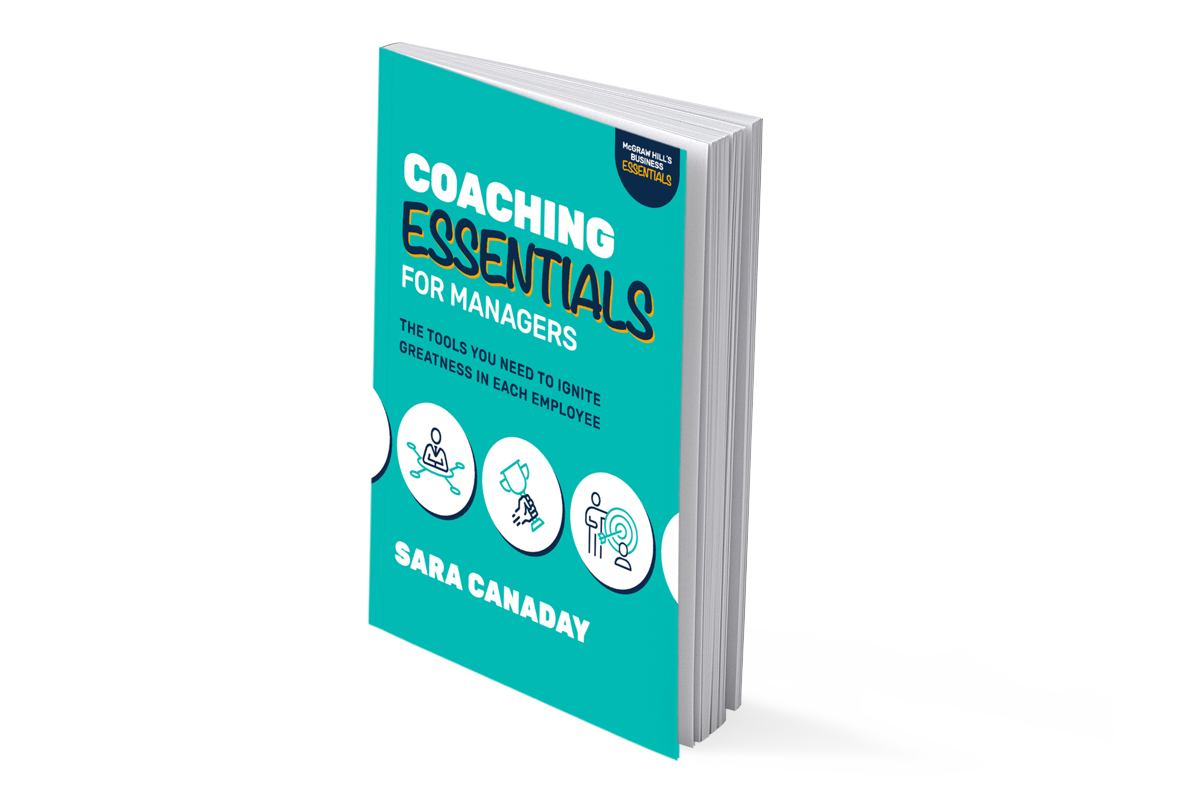 Coaching Essentials for Managers by Sara Canaday